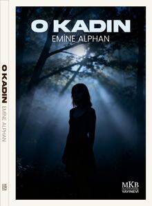 O Kadın - 1