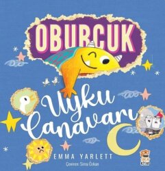 Oburcuk Uyku Canavarı - Sincap Kitap