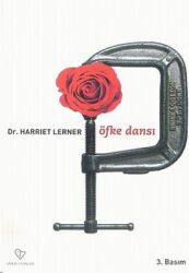 Öfke Dansı Yazar: Dr. Harriet Lerner Çevirmen: Sinem Gül - Varlık Yayınları