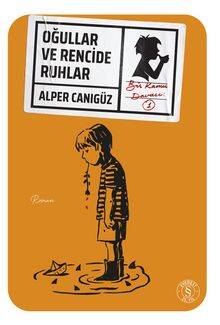 Oğullar ve Rencide Ruhlar - 1