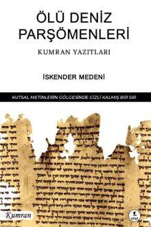 Ölü Deniz Parşömenleri Kumran Yazıtları - 1