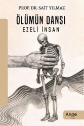 Ölümün Dansı Ezeli İnsan - Ange Yayınları