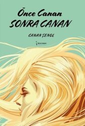 Önce Canan Sonra Canan - İkinci Adam Yayınları
