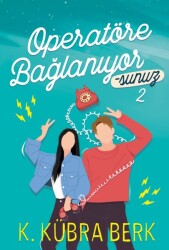 Operatöre Bağlanıyorsunuz - 2 - Ephesus Yayınları
