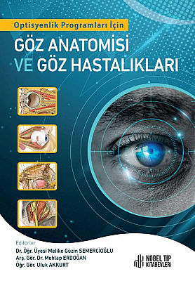 Optisyen Programları İçin Göz Anatomisi ve Göz Hastalıkları - 1
