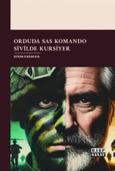 Orduda SAS Komando Sivilde Kursiyer - Harp Sanat Yayınları