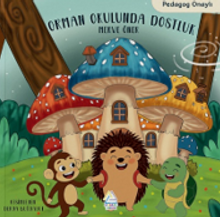 Orman Okulunda Dostluk - 1