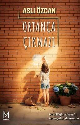 Ortanca Çıkmazı - 1