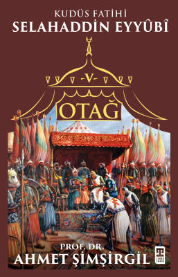 Otağ V: Selahaddin Eyyûbî - 1