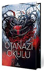 Ötanazi Okulu 4 (Yan Boyamalı Ciltli Özel Baskı) - Ephesus Yayınları