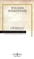 Othello - Hasan Ali Yücel Klasikleri Yazar: William Shakespeare - İş Bankası Kültür Yayınları