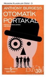 Otomatik Portakal - Anthony Burgess - 
