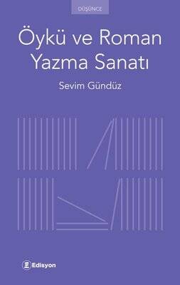 Öykü ve Roman Yazma Sanatı - 1