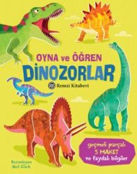 Oyna ve Öğren / Dinozorlar - Remzi Kitabevi 