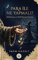 Para İle Ne Yapmalı? - HATEM-ÜL ENBİYA YAYINLARI