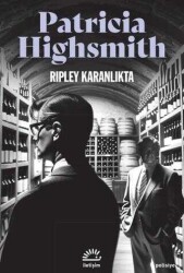 Patricia Highsmith Ripley Karanlıkta İletişim Yayınları - İletişim Yayınları