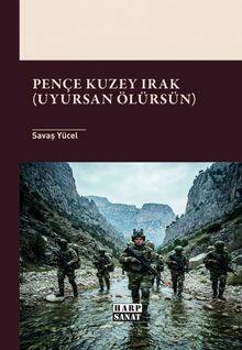 Pençe Kuzey Irak (Uyursan Ölürsün) - 1