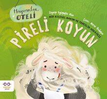 Pireli Koyun / Bir Kişisel Bakım ve Temizlik Hikayesi - 1