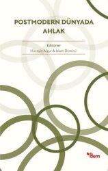 Postmodern Dünyada Ahlak - Dem Yayınları