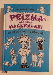 Prizmanın Çok Şekil Maceraları 2: Tuhaflıklar Prensi - Bilgenur Çorlu - Yediveren Çocuk