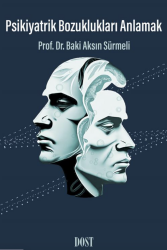 Psikiyatrik Bozuklukları Anlamak - Dost Kitabevi