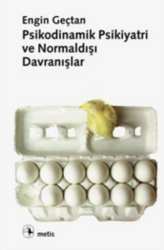 Psikodinamik Psikiyatri ve Normaldışı Davranışlar - Metis Yayınları
