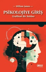 Psikolojiye Giriş / Grafiksel Bir Rehber - William James - Gece Kitaplığı