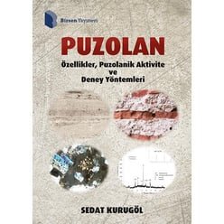 Puzolan: Özellikler, Puzolanik Aktivite ve Deney Yöntemleri - Birsen Yayınevi 