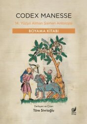 Codex Manesse - 14. Yüzyıl Alman Şairleri Antolojisi - Boyama Kitabı - Sakin Kitap