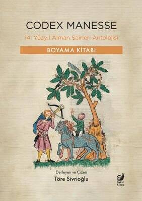 Codex Manesse - 14. Yüzyıl Alman Şairleri Antolojisi - Boyama Kitabı - 1