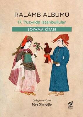 Ralamb Albümü - 17. Yüzyılda İstanbullular - Boyama Kitabı - 1