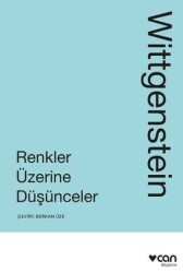 Renkler üzerine düşünceler- Ludwig Wittgenstein, Can yayınları - Can Yayınları