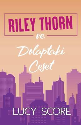 Riley Thorn ve Dolaptaki Ceset - 1
