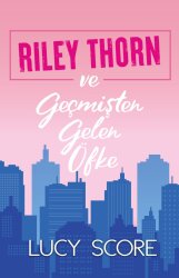 Riley Thorn ve Geçmişten Gelen Öfke - Martı Yayınları