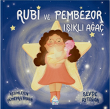 Rubi ve Pembezor - Işıklı Ağaç - 1