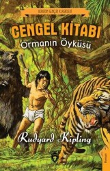  Rudyard Kipling Cengel Kitabı Ormanın Öyküsü Dorlion Yayınları - Dorlion Yayınları