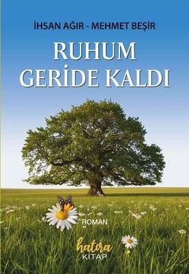 Ruhum Geride Kaldı - 1