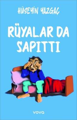 Rüyalar da Sapıttı - Hüseyin Yazgaç - 1