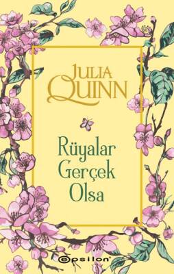  Rüyalar Gerçek Olsa - Julia Quinn - 1