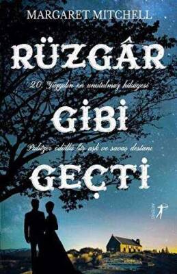 Rüzgar Gibi Geçti - Margaret Mitchell - 1