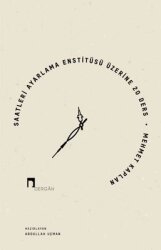 Saatleri Ayarlama Enstitüsü Üzerine 20 Ders - Dergah Yayınları