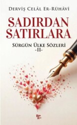 Sadırdan Satırlara / Sürgün Ülke Sözleri 2 - Derviş Celal Er-Rühavi - Halk Kitabevi