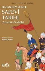 Safevi Tarihi (Ahsenü't-Tevarih) - Bilge Kültür Sanat