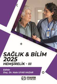 Sağlık - Bilim 2025: Hemşirelik III - 1