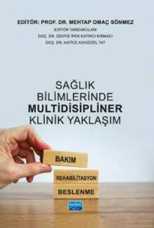 Sağlık Bilimlerinde Multidisipliner Klinik Yaklaşım - 1