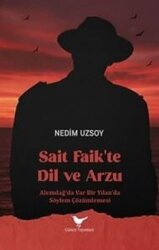 Sait Faik'te Dil ve Arzu - Günce Yayınları