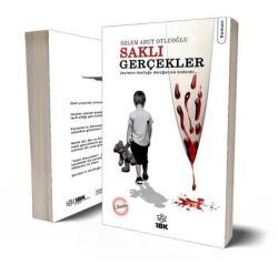 Saklı Gerçekler Yazar: Özlem Abut Oğluoğlu - İBK - İz Bırakan Kalemler