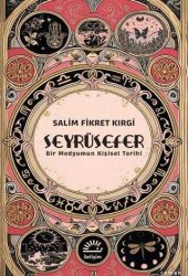 Salim Fikret Kırgi Seyrüsefer İletişim Yayınları - İletişim Yayınları
