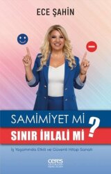  Samimiyet mi? Sınır İhlali mi? İş Yaşamında Etkili ve Güvenli Hitap Sanatı - Ceres Yayınları