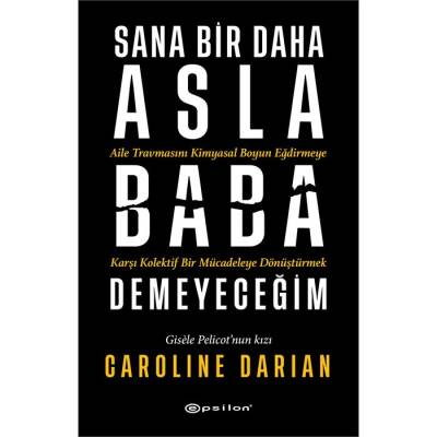 Sana Bir Daha Asla Baba Demeyeceğim, Aile Travması - 1